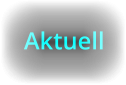 Aktuell