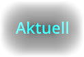 Aktuell